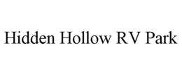 HIDDEN HOLLOW RV PARK trademark
