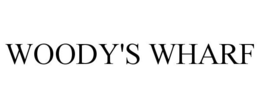 WOODY'S WHARF trademark