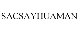 SACSAYHUAMAN trademark