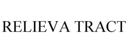 RELIEVA TRACT trademark