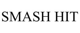 SMASH HIT trademark