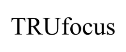 TRUFOCUS trademark