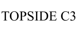 TOPSIDE C3 trademark