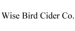 WISE BIRD CIDER CO. trademark