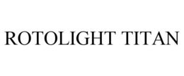 ROTOLIGHT TITAN trademark
