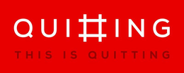 QUI#ING THIS IS QUITTING trademark