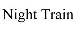 NIGHT TRAIN trademark