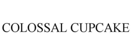COLOSSAL CUPCAKE trademark