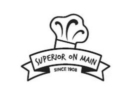 SUPERIOR ON MAIN SINCE 1908 trademark