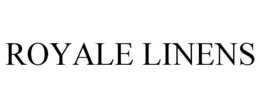 ROYALE LINENS trademark