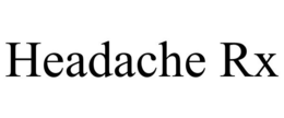 HEADACHE RX trademark