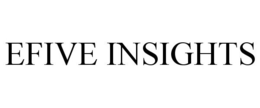 EFIVE INSIGHTS trademark