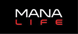 MANA LIFE trademark