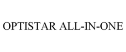 OPTISTAR ALL-IN-ONE trademark
