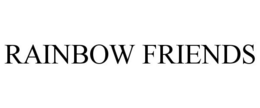 RAINBOW FRIENDS trademark