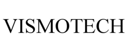 VISMOTECH trademark