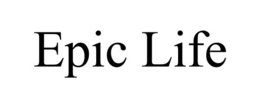 EPIC LIFE trademark