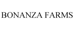 BONANZA FARMS trademark