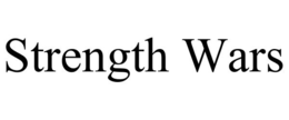 STRENGTH WARS trademark