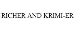 RICHER AND KRIMI-ER trademark