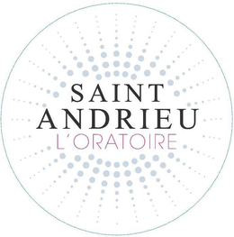 SAINT ANDRIEU L'ORATOIRE trademark