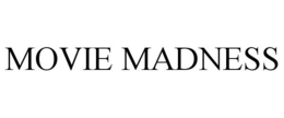 MOVIE MADNESS trademark