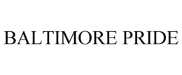 BALTIMORE PRIDE trademark
