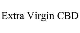 EXTRA VIRGIN CBD trademark