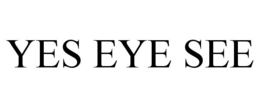 YES EYE SEE trademark