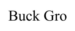 BUCK GRO trademark