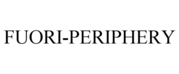 FUORI-PERIPHERY trademark