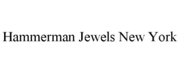 HAMMERMAN JEWELS NEW YORK trademark