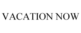 VACATION NOW trademark