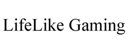 LIFELIKE GAMING trademark