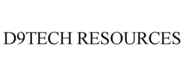 D9TECH RESOURCES trademark