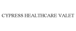 CYPRESS HEALTHCARE VALET trademark