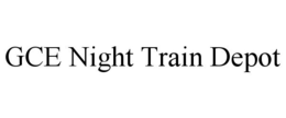 GCE NIGHT TRAIN DEPOT trademark