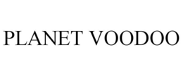 PLANET VOODOO trademark