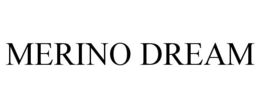 MERINO DREAM trademark