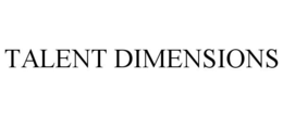 TALENT DIMENSIONS trademark