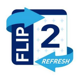 FLIP 2 REFRESH trademark