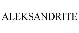 ALEKSANDRITE trademark