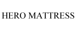 HERO MATTRESS trademark