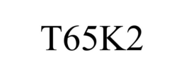 T65K2 trademark