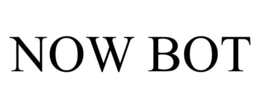 NOW BOT trademark
