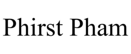 PHIRST PHAM trademark