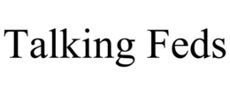 TALKING FEDS trademark