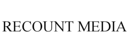 RECOUNT MEDIA trademark
