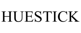 HUESTICK trademark