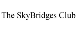 THE SKYBRIDGES CLUB trademark